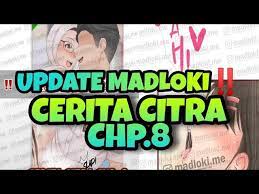 Citra seorang siswi yang setiap hari berbuat hal hal mesum. Update Madloki Cerita Citra Chapter 8 Youtube