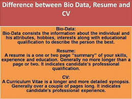 What Is The Difference Between Bio Data Resume And Cv Biodata Resume Cv Bio Data Professional Resume Examples Resume