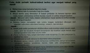 Check spelling or type a new query. Selesaikan Kalimat Kalimat Ini Menjadi Kalimat Efektif Brainly Co Id