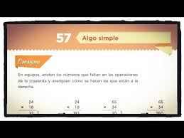 Desafio 32 pagina 58 matematicas cuarto grado : Desafio 57 Algo Simple Youtube