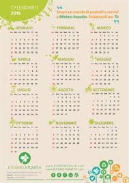 Secondo la tradizione, il calendario romano fu istituito nel 753 a.c. Calendari 2016 Minimo Impatto