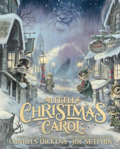 Little Christmas Carol : The Illustrated Edition by Charles Dickens