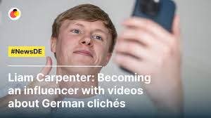 Liam Carpenter: Becoming an influencer with videos about German clichés