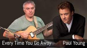Every time you go away — paul young. Every Time You Go Away Paul Young Fingerstyle Guitar Lesson Available Youtube