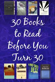 30 Books To Read Before You Turn 30 Top Books To Read Books Books To Read Before You Die