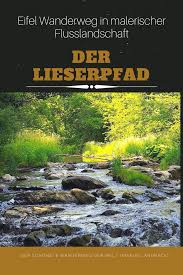 Lieserpfad Ein Eifel Wanderweg In Flusslandschaft Schonste Wanderwege Wanderweg Wandern
