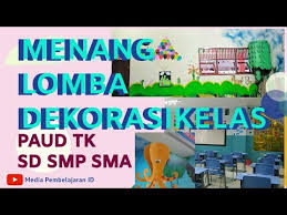 Check spelling or type a new query. Dekorasi Kelas Paud Tk Ra Sd Mi Smp Sma Youtube