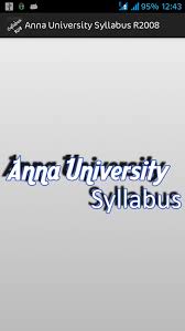 Anna university follows the grade point calculation (gpa) and cumulative grade point average (cgpa) from 2008 regulation batch students instead of calculating percentage. Syllabus For Anna University Regulation 2008 By Satheesh Kumar Cyb Android Apps Appagg