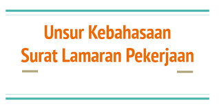 Contoh surat lamaran kerja di h&m. Unsur Kebahasaan Surat Lamaran Pekerjaan Halaman All Kompas Com