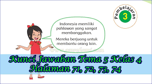 Jika suatu bangun datar dibagi menjadi 4 bagian yang sama besar, maka setiap bagiannya dapat dinyatakan dengan pecahan ¼. Kunci Jawaban Buku Siswa Tema 5 Kelas 4 Subtema 2 Halaman 71 72 73 74 Gawe Kami