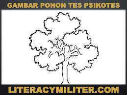 Tes baum (baum artinya pohon). Tips Lolos Tes Psikologi Gambar Pohon Tni Polri Dan Pns Lengkap