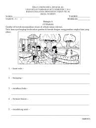 Pada tahun lepas, peperiksaan pt3 berlangsung mulai 9 hingga 12 oktober 2018. Kertas Peperiksaan Bm Pemahaman Tahun 3