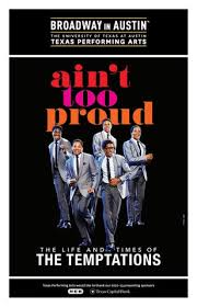 TPA 2023 Program: Ain't Too Proud by Texas Performing Arts
