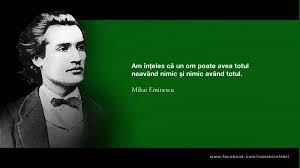 Eu va spun o chestie tot in timpul sarbatorilor de iarna are loc si jocul caiutilor. Am Inteles Ca Un Om Poate Avea Totul Neavand Nimic Si Nimic Avand Totul Mihai Eminescu Beautiful Quotes Cool Words Famous Quotes