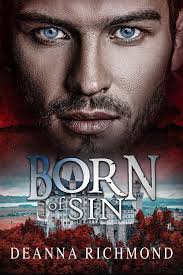 Born Of Sin Book 1 By Deanna Richmond Amazon Co Uk Book 2 Can Be Read For With Kindle Unlimited Vampire Romance Books Vampire Books Paranormal Romance Books