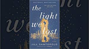 Read this book and fall in love with it like i did. Honest Book Review Of The Light We Lost By Jill Santopolo Youtube