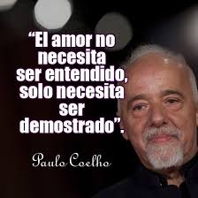 Frases De Amor No Correspondido De Paulo Coelho Frases De Amor Correspondido Frases Sabias Frases Celebres De Amor