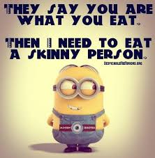 8 Hilarious Diet Quotes Minion Quotes Funny Diet Quotes Diet Motivation Quotes Funny Diet Quotes