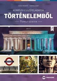 Letoltes Epub Pdf Komplex Esszefeladatok Tortenelembol Emelt Szinten