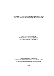 Rumi dikenal dengan wawasan intelektualnya yang luas serta kemampuannya menuangkan perasaan ke dalam bentuk puisi yang indah dan memiliki nuansa mistis yang begitu dalam. Pdf Penerapan Bahasa Melayu Terhadap Seni Dan Budaya Masyarakat Jambi Indonesia