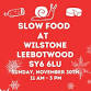 Slow Food @ Wilstone event image