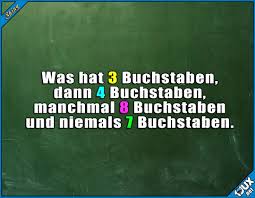 Ist Es Ein Ratsel P Das Sind Einfach Nur Die Anzahl Der Buchstaben Von Den Wortern Davor Deshalb Auch Am End Witzige Spruche Coole Spruche Lustige Spruche