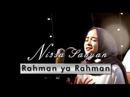 Sholawat rahman ya rahman rahman, ya rahman sa'idni ya rahman bantulah aku yang maha penyayang israh shodri qur'an penuhi. Nissa Sabyan Rahman Ya Rahman Lyric Youtube
