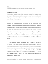 The retention money/sum withheld is not paid to the construction contractor until the conditions for the payment of the money or sum as specified in the inland revenue board malaysia. Retention Fund Damages Social Institutions