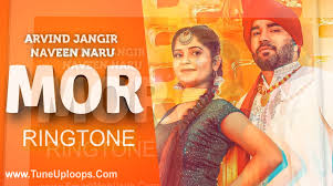 Mor Mp3 Ringtone Free Download Arvind Jangir Song Mor Ringtone Latest Punjabi Song 2019 Songs Ringtones For Android Music Ringtones