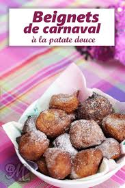 Beignets De Carnaval A La Patate Douce Recette Beignets Alimentation Cuisine Et Boissons