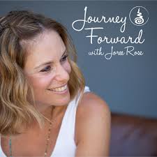 Journey Forward with Joree Rose Podcast Republic