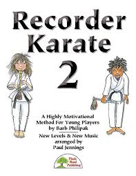 They are ideal because they have few notes, the melodies are. Recorder Karate Dojo