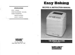 Welbilt abm1l23 bread maker machine welbilt bread machine maker manual &, recipes (abm600) appliances. Welbilt Easy Baking Abm6000 Instruction Manual Pdf Download Manualslib