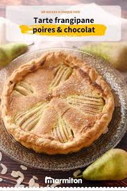 Tarte Frangipane Aux Poires Et Au Chocolat Recette Tarte Frangipane Poire Au Chocolat Tarte