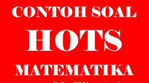 Maybe you would like to learn more about one of these? Contoh Soal Hots Matematika Smp Beserta Pembahasannya Mediailmu22