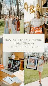 How To Throw A Virtual Bridal Shower Using Zoom Katie Graham Photography Unique Bridal Shower Bridal Shower Checklist Bridal Shower
