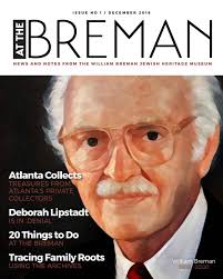 AT THE BREMAN Issue #1 Winter 2017 by The Breman Museum