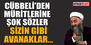 Cübbeli ahmet hoca fena yakalandı. Cubbeli Den Muritlerine Sok Sozler Sizin Gibi Avanaklar