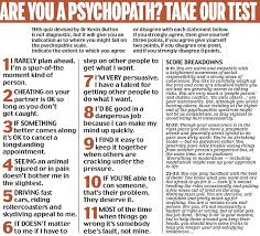 Maybe you would like to learn more about one of these? Are You Sociopath Or Psychopath Test