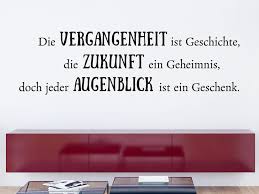 Die Vergangenheit Ist Geschichte Wandtattoo Spruch Klebeheld