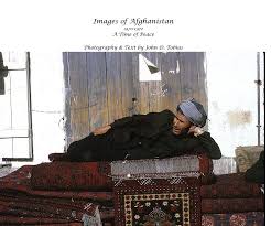 Maybe you would like to learn more about one of these? Images Of Afghanistan 1970 1972 A Time Of Peace Photography Text By John D Tobias By Photography And Narrative By John D Tobias Blurb Books