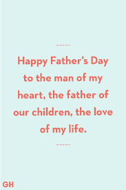 Father's day quotes fathers day messages happy father's day! 26 Father S Day Quotes From Wife Quotes From Wife To Husband For Father S Day