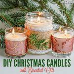 Diy Christmas Candles With Essential Oils Great Gift Idea