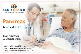 Pancreas Transplant Surgery In India Surgery Tours India