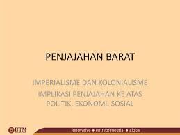 22 kesimpulan konklusinya, kolonialisme di tanah melayu telah membentuk dasar diskriminasi terhadap peribumi, iaitu orang melayu. Penjajahan Barat Imperialisme Dan Kolonialisme Ppt Download