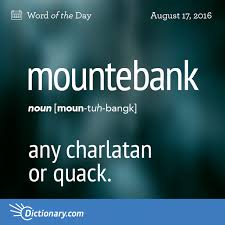 Can You Use Mountebank In A Sentence Wotd Wordoftheday Dictionarycom Words Learning Language Vocabulary Definitio Uncommon Words Words Unusual Words