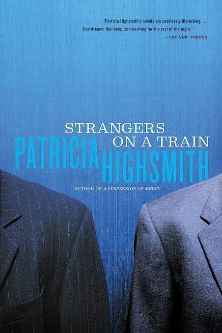 Strangers on a Train by Patricia Highsmith – Mysteries Ahoy!