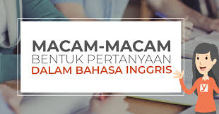 We did not find results for: Macam Macam Bentuk Pertanyaan Dalam Bahasa Inggris Yureka Education Center
