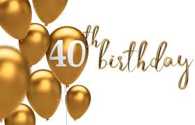 Verjaardagswensen 40 Jaar 40 Jaar Teksten Om Te Feliciteren