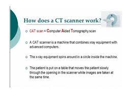 Ct Scan Indications And Contraindications Slideshare Ct Scan Machine